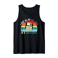 I Keep All My Dad Jokes In A Dad-A-Base Vintage Fathers Day Tank Top