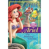 Ariel: The Birthday Surprise (Chapter Book) Ariel: The Birthday Surprise (Chapter Book) Kindle Paperback