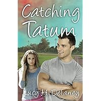 Catching Tatum (Our Road to Love)