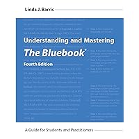 Understanding and Mastering The Bluebook: A Guide for Students and Practitioners Understanding and Mastering The Bluebook: A Guide for Students and Practitioners Spiral-bound eTextbook
