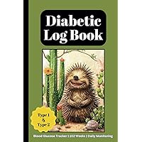 Diabetic Log Book: 2-Year Blood Sugar Tracking Journal | Diabetes Diary | Glucose Daily Monitoring