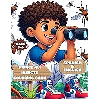 Prince Ali Insects: Prince Ali Insects Coloring Book Kids Spanish & English (Prince Ali Adventures)