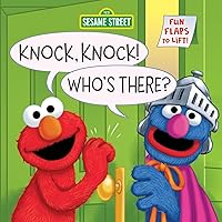 Knock, Knock! Who's There? (Sesame Street): A Lift-the-Flap Board Book Knock, Knock! Who's There? (Sesame Street): A Lift-the-Flap Board Book Board book
