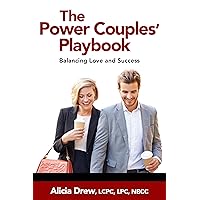 The Power Couples' Playbook: Balancing Love and Success
