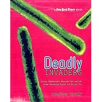 New York Times Deadly Invaders: Virus Outbreaks Around the World, from Marburn Fever to Avian Flu New York Times Deadly Invaders: Virus Outbreaks Around the World, from Marburn Fever to Avian Flu Hardcover Audible Audiobook Audio CD