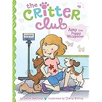 Amy the Puppy Whisperer (21) (The Critter Club) Amy the Puppy Whisperer (21) (The Critter Club) Paperback Kindle Hardcover