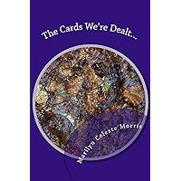 The Cards We're Dealt...: And the Joker is Lupus The Cards We're Dealt...: And the Joker is Lupus Paperback Kindle