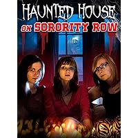 Haunted House on Sorority Row