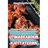 Útimaðrabókin Kjöttaterinn (Icelandic Edition)