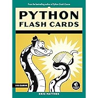 Python Flash Cards: Syntax, Concepts, and Examples Python Flash Cards: Syntax, Concepts, and Examples Cards
