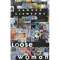 Loose Woman: Poems Loose Woman: Poems Paperback Kindle Hardcover
