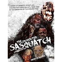 The Unwonted Sasquatch: The Director's Cut