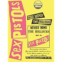 Sex Pistols: Never Mind the Bollocks (Classic Albums)