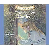 The Secret Garden (Volume 16) (Classic Starts) The Secret Garden (Volume 16) (Classic Starts) Audio CD