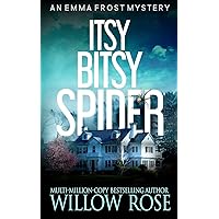 Itsy Bitsy Spider: Emma Frost #1 Itsy Bitsy Spider: Emma Frost #1 Paperback Kindle Audible Audiobook Hardcover
