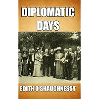 Diplomatic Days Diplomatic Days Kindle Hardcover Paperback MP3 CD Library Binding