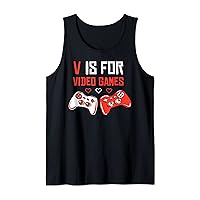 V IS FOR VIDEO GAMES Funny Valentines Day Gamer Boy Men Gift Tank Top