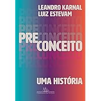 Preconceito: uma história (Portuguese Edition)