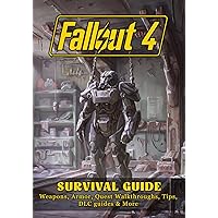 Fallout 4 Survival Guide: Weapons, Armor, Quest Walkthroughs, Tips, DLC Guides & More (Latest Updated 2024)