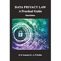 Data Privacy Law: A Practical Guide
