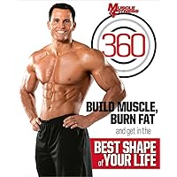 Muscle & Fitness 360: Build Muscle, Burn Fat and Get in the Best Shape of Your Life Muscle & Fitness 360: Build Muscle, Burn Fat and Get in the Best Shape of Your Life Paperback