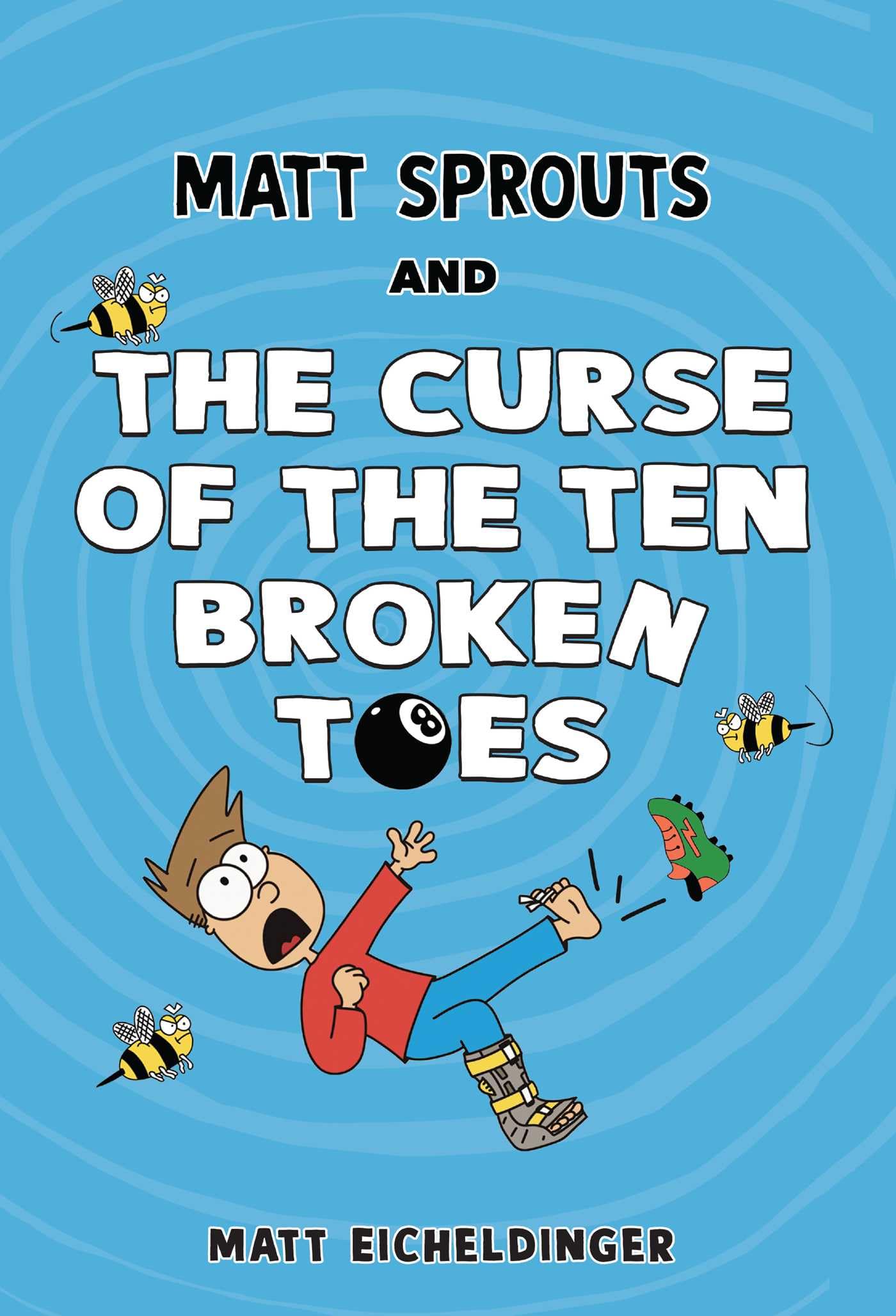 Matt Sprouts and the Curse of the Ten Broken Toes (Volume 1)