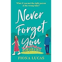 Never Forget You: The most emotional and heartbreaking love story of 2023 Never Forget You: The most emotional and heartbreaking love story of 2023 Paperback Kindle Audible Audiobook