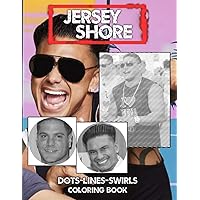 Jersey Shore Dots Lines Swirls Coloring Book: Jersey Shore Stress-Relief Adult Swirls-Dots-Diagonal Activity Books For Women And Men
