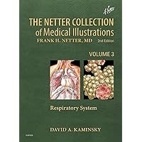 The Netter Collection of Medical Illustrations: Respiratory System The Netter Collection of Medical Illustrations: Respiratory System Hardcover eTextbook