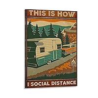 Forest Camping Travel Car Print, This Is How Social Distance Poster, Camping Lover Poster Art Wall Decoration Poster Family Bar Restaurant Garage Cafe Art Sign Gift 16x24inch(40x60cm)