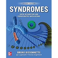 Syndromes: Rapid Recognition and Perioperative Implications, 2nd edition Syndromes: Rapid Recognition and Perioperative Implications, 2nd edition Paperback Kindle