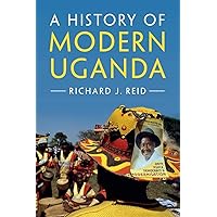 A History of Modern Uganda A History of Modern Uganda Paperback Kindle Hardcover