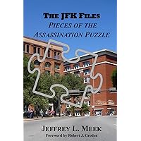 The JFK Files: Pieces of the Assassination Puzzle