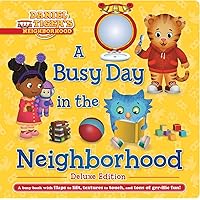 A Busy Day in the Neighborhood Deluxe Edition (Daniel Tiger's Neighborhood) A Busy Day in the Neighborhood Deluxe Edition (Daniel Tiger's Neighborhood) Board book