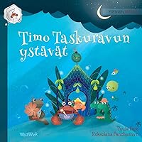 Timo Taskuravun ystävät: Finnish Edition of Colin the Crab's Friends (Mini Colin the Crab Mini 3-6) Timo Taskuravun ystävät: Finnish Edition of Colin the Crab's Friends (Mini Colin the Crab Mini 3-6) Paperback