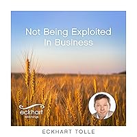 Not Being Exploited In Business Not Being Exploited In Business MP3 Music