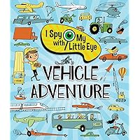 I Spy With My Little Eye Vehicle Adventure - Kids Search, Find, and Seek Activity Book, Ages 3, 4, 5, 6+