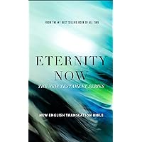 NET Eternity Now New Testament Series Set: Holy Bible NET Eternity Now New Testament Series Set: Holy Bible Kindle