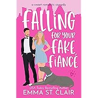 Falling for Your Fake Fiancé: a Sweet Romantic Comedy (Love Clichés Sweet RomCom Book 3) Falling for Your Fake Fiancé: a Sweet Romantic Comedy (Love Clichés Sweet RomCom Book 3) Kindle Audible Audiobook Paperback