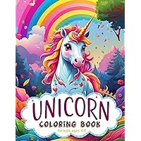Unicorn Coloring Book for Kids ages 4-8: Simple and Easy Designs, Adorable Illustrations Colouring pages for Creative Girls (100 Pages Large Size 8.5x11 in) Unicorn Coloring Book for Kids ages 4-8: Simple and Easy Designs, Adorable Illustrations Colouring pages for Creative Girls (100 Pages Large Size 8.5x11 in) Paperback