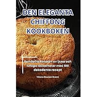 Den Eleganta Chiffong Kookboken (Swedish Edition)