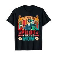 Vintage My Favorite Pilot Calls Me Mom Happy Mother's Day T-Shirt