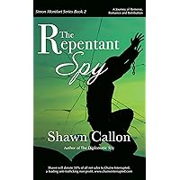 The Repentant Spy: A Journey of Remorse, Romance and Retribution (Simon Montfort Series Book 2) The Repentant Spy: A Journey of Remorse, Romance and Retribution (Simon Montfort Series Book 2) Kindle Paperback