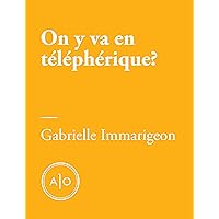 On y va en téléphérique? (French Edition) On y va en téléphérique? (French Edition) Kindle