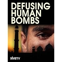 Defusing Human Bombs