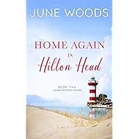 Home Again in Hilton Head (Island Mystery Book 2) Home Again in Hilton Head (Island Mystery Book 2) Kindle
