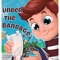 Under the Bandage Under the Bandage Hardcover Paperback