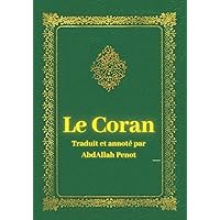 Le Coran: Traduit et annoté en français (French Edition) Le Coran: Traduit et annoté en français (French Edition) Paperback Hardcover