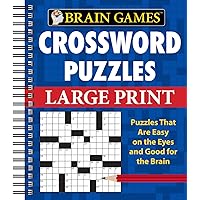 Brain Games - Crossword Puzzles - Large Print (Blue) Brain Games - Crossword Puzzles - Large Print (Blue) Spiral-bound