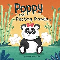 Poppy the Pooting Panda: A Funny Rhyming Read Aloud Story Book About a Panda Bear That Farts (Farting Adventures) Poppy the Pooting Panda: A Funny Rhyming Read Aloud Story Book About a Panda Bear That Farts (Farting Adventures) Paperback Audible Audiobook Kindle Hardcover